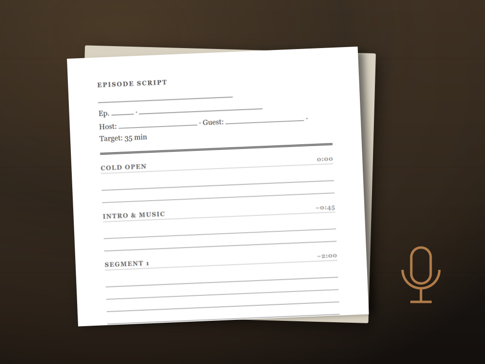 The podcast script template document staged on a desk